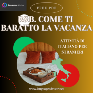 Italian as second language: B&B. Come ti baratto la vacanza