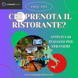 Italian as a second language: Chi prenota il ristorante?