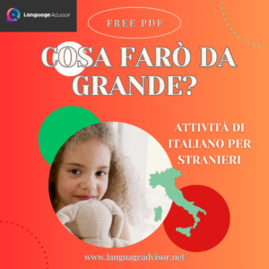 Italian as a second language: Cosa farò da grande?