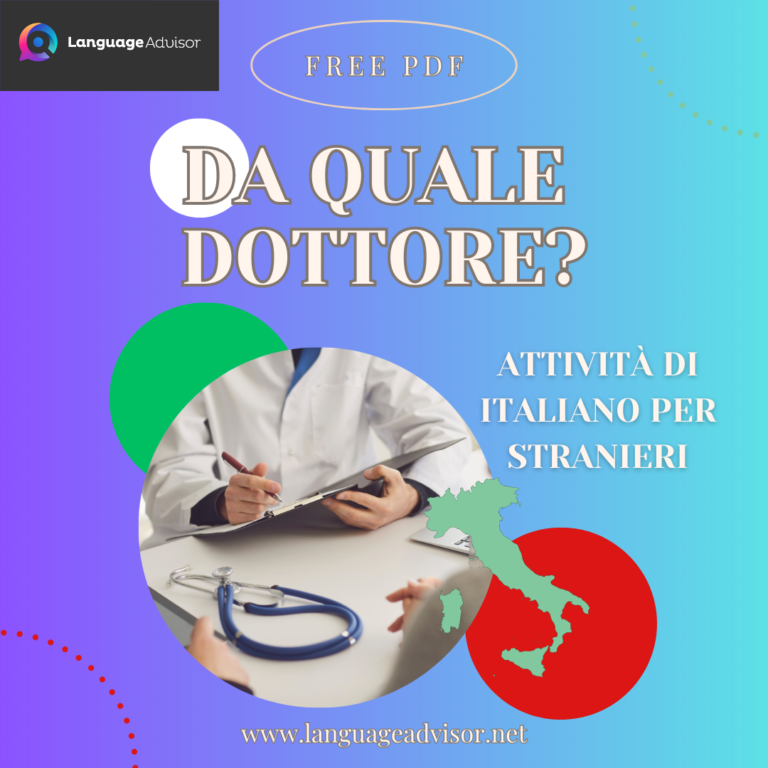 Italian as second language: Da quale dottore?