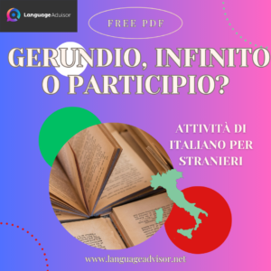 Italian as a second language: Gerundio, infinito o participio?
