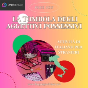 Italian as second language: La tombola degli aggettivi possessivi