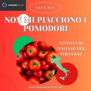 Italian as second language: Non mi piacciono i pomodori…