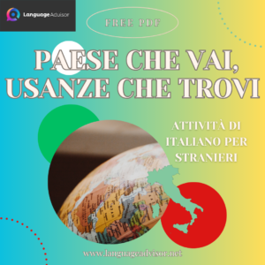 Italian as second language: Paese che vai, usanze che trovi