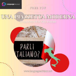 Italian as second language: Una piazzetta moderna