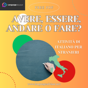 Italian as a second language: Avere, essere, andare o fare?
