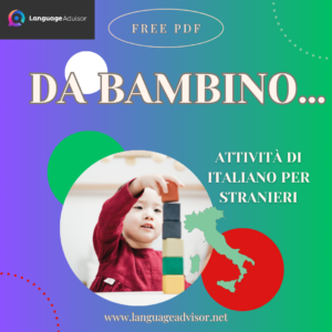 Italian as a second language: Da bambino…