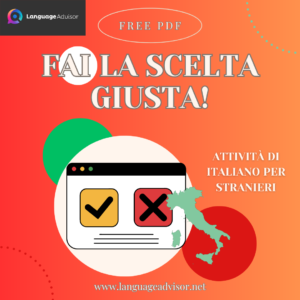 Italian as second language: Fai la scelta giusta!