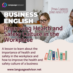 Business English Lesson: Improving Health and Safety Culture in the Workplace