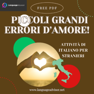 Italian as a second language: Piccoli grandi errori d’amore!