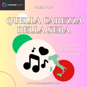 Italian as second language – Quella carezza della sera (imperfetto)