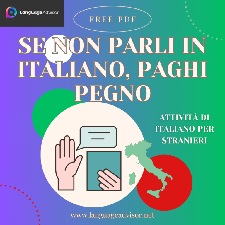 Italian as second language: Se non parli in italiano, paghi pegno