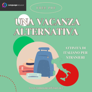 Italian as second language – Una vacanza alternativa