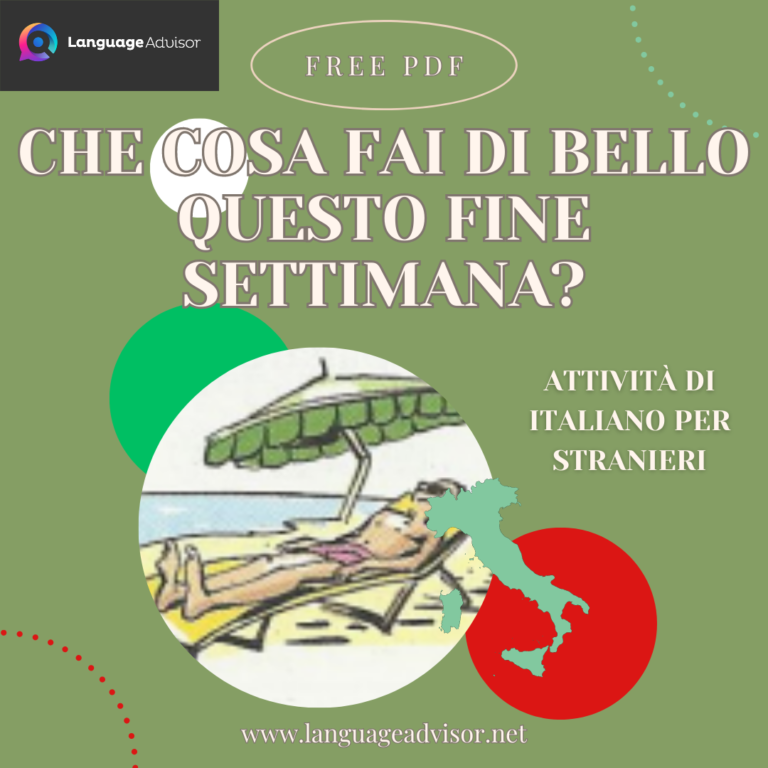 Italian as second language: Che cosa fai di bello questo fine settimana?