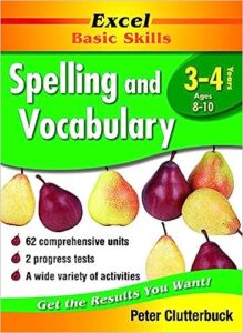 Excel Basic Skills Workbook: Spelling and Vocabulary Years 3-4