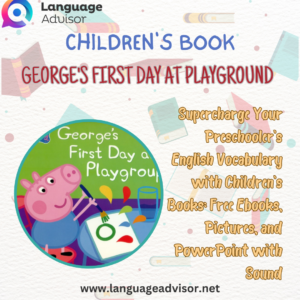 Children’s book – George’s First Day at Playground