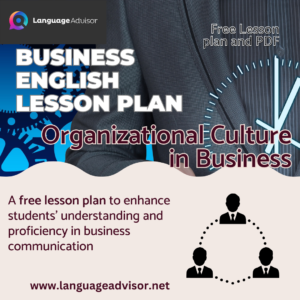 Business English Lesson Plan: Organizational Culture in Business