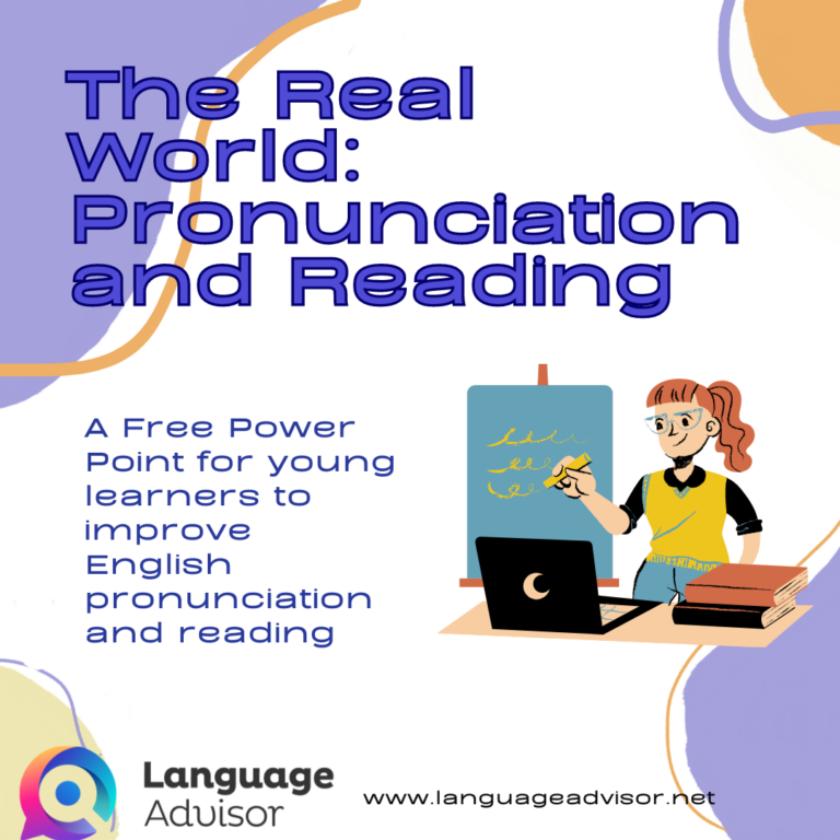 The Real World: Pronunciation and Reading