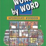 Word by Word Picture Dictionary Intermediate Workbook