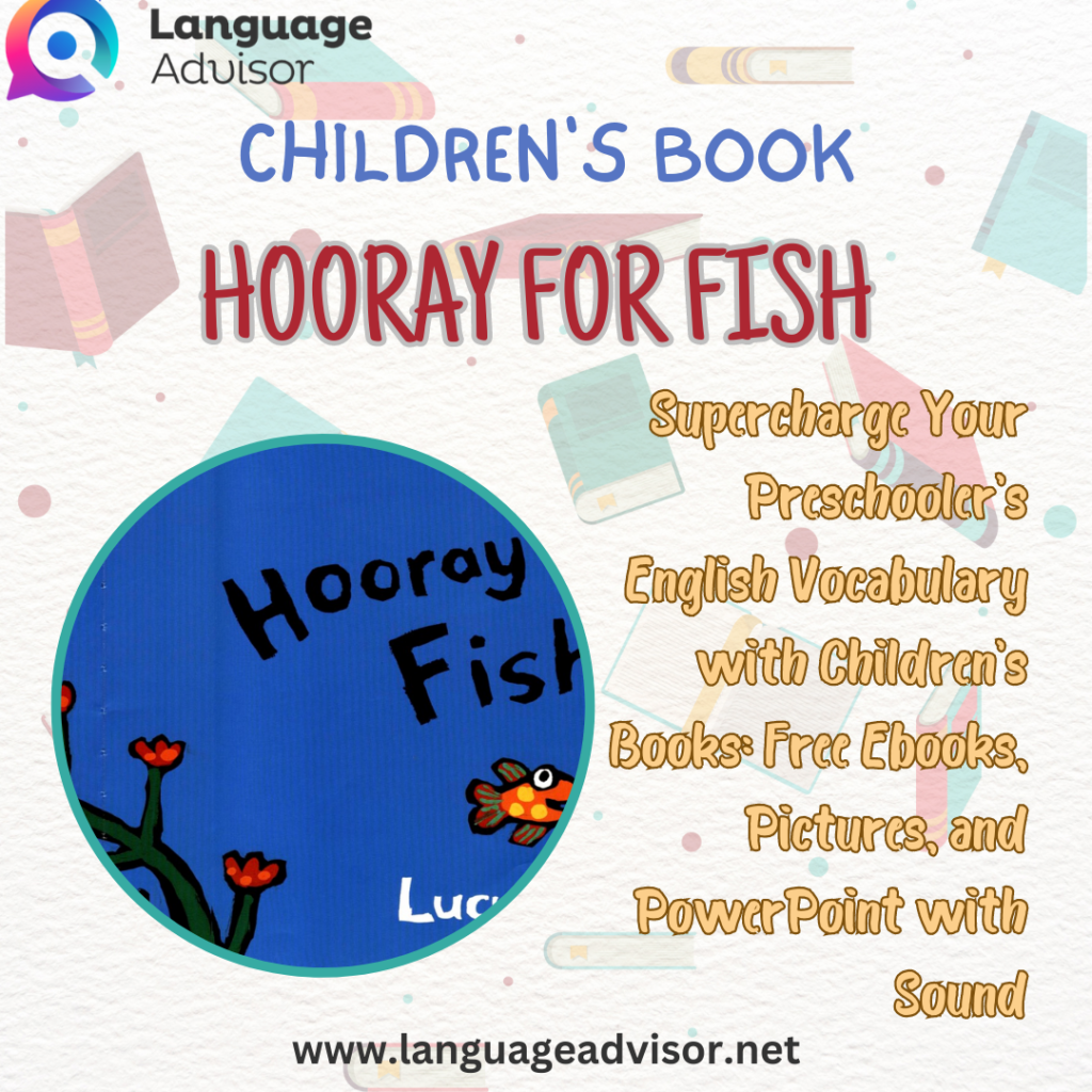 Children's book - Hooray for Fish - Language Advisor