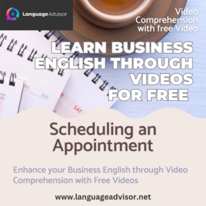 Learn Business English Through Videos – Scheduling an Appointment