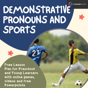 Demonstrative Pronouns and Sports – Lesson Plan for Young Learners