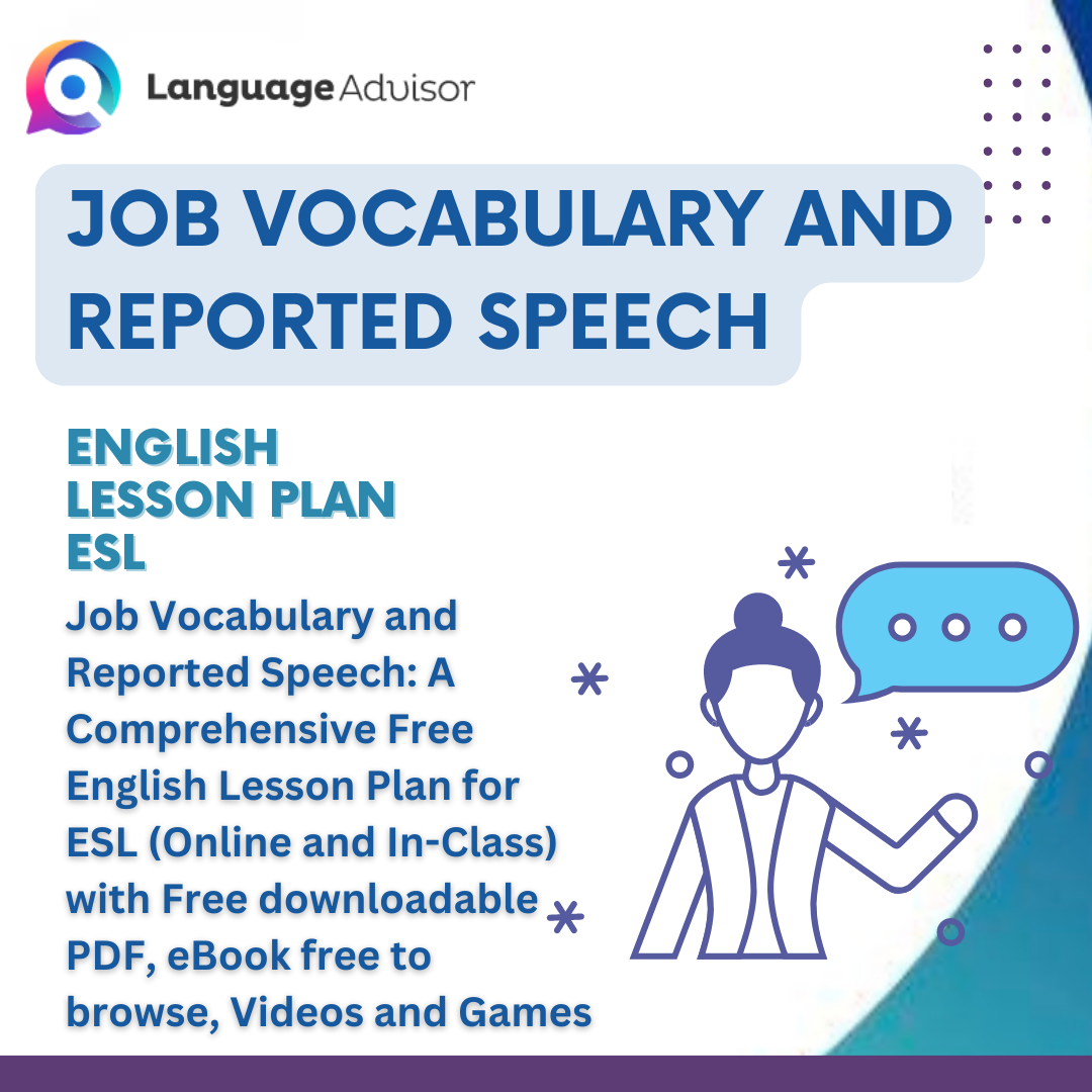 Job Vocabulary and Reported Speech