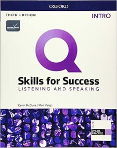 Q Skills for Success Listening & Speaking, Intro