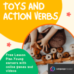 Toys and Action Verbs