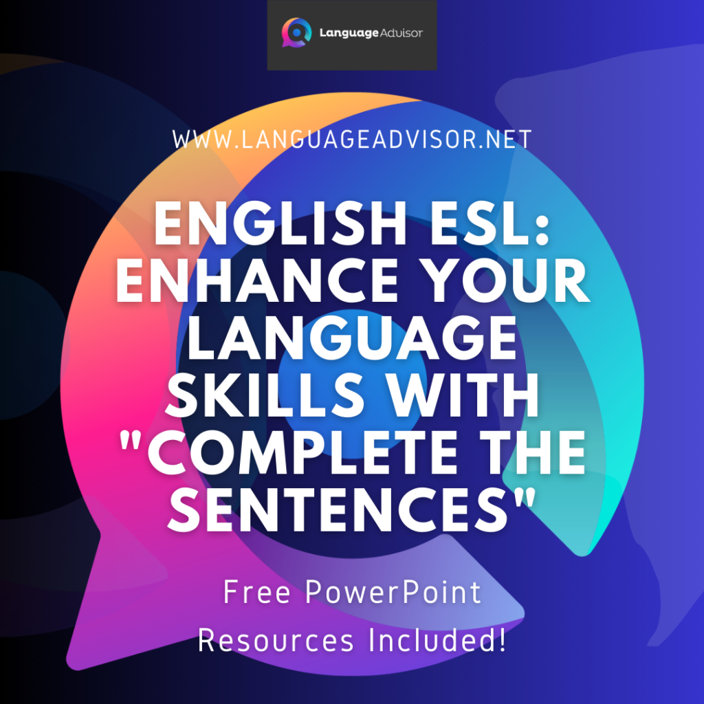 english-esl-enhance-your-language-skills-with-complete-the-sentences