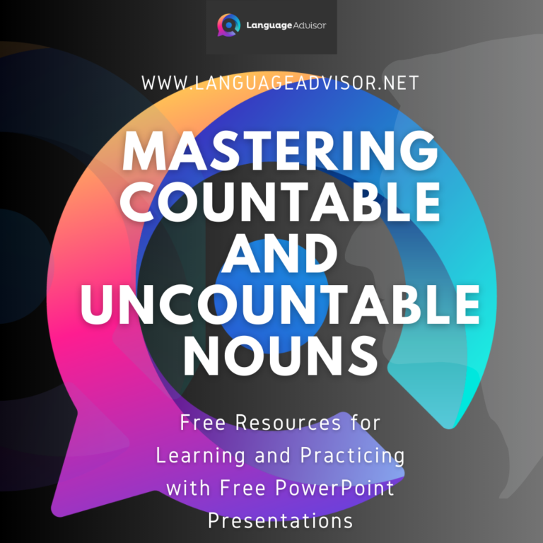 Mastering Countable and Uncountable Nouns