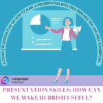 Presentation Skills HOW CAN WE MAKE RUBBISH USEFUL