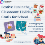 Festive Fun in the Classroom Holiday Crafts for School