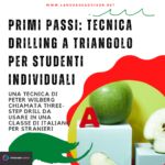 Primi passi TECNICA DRILLING a triangolo PER STUDENTI INDIVIDUALI