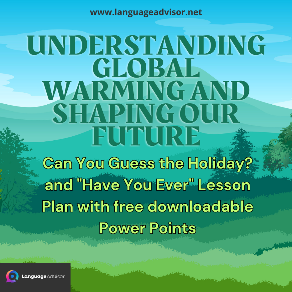 understanding-global-warming-and-shaping-our-future-language-advisor