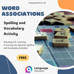 WORD ASSOCIATIONS – Spelling and Vocabulary Activity