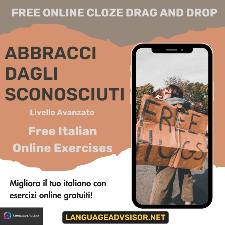 Abbracci dagli sconosciuti – Free Italian Cloze