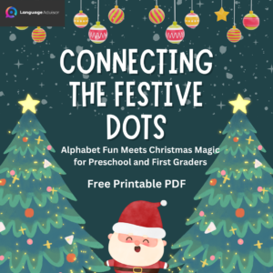 Connecting the Festive Dots: Alphabet Fun Meets Christmas Magic for Preschool and First Graders