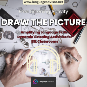 DRAW THE PICTURE – Listening Activity