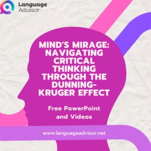 Mind’s Mirage: Navigating Critical Thinking Through the Dunning-Kruger Effect