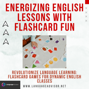 Energizing English Lessons with Flashcard Fun