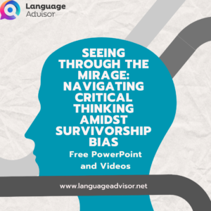 Seeing Through the Mirage: Navigating Critical Thinking Amidst Survivorship Bias