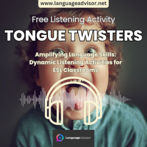 TONGUE TWISTERS – Listening Activity