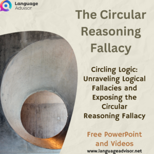 Circling Logic: Unraveling Logical Fallacies and Exposing the Circular Reasoning Fallacy
