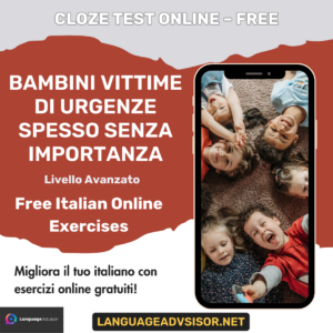 Bambini vittime di urgenze spesso senza importanza – Free Italian Cloze