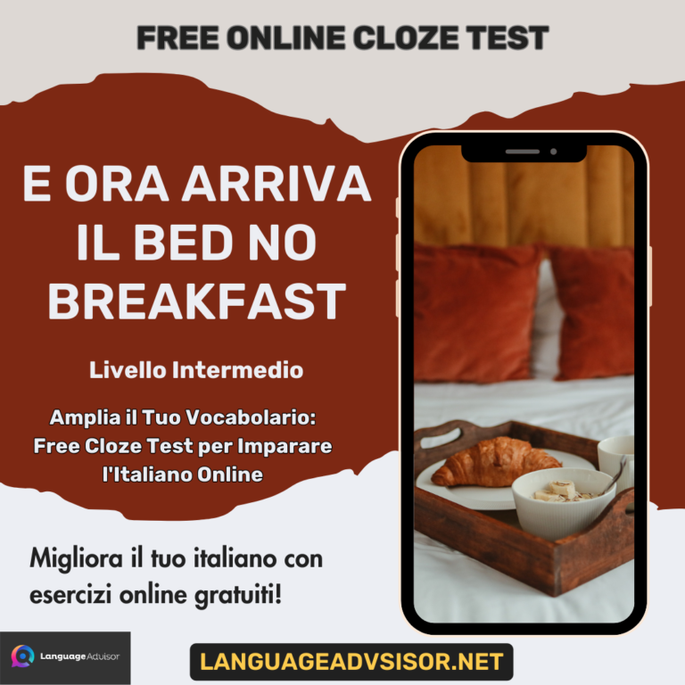 E ora arriva il Bed NO Breakfast – Free Cloze Test