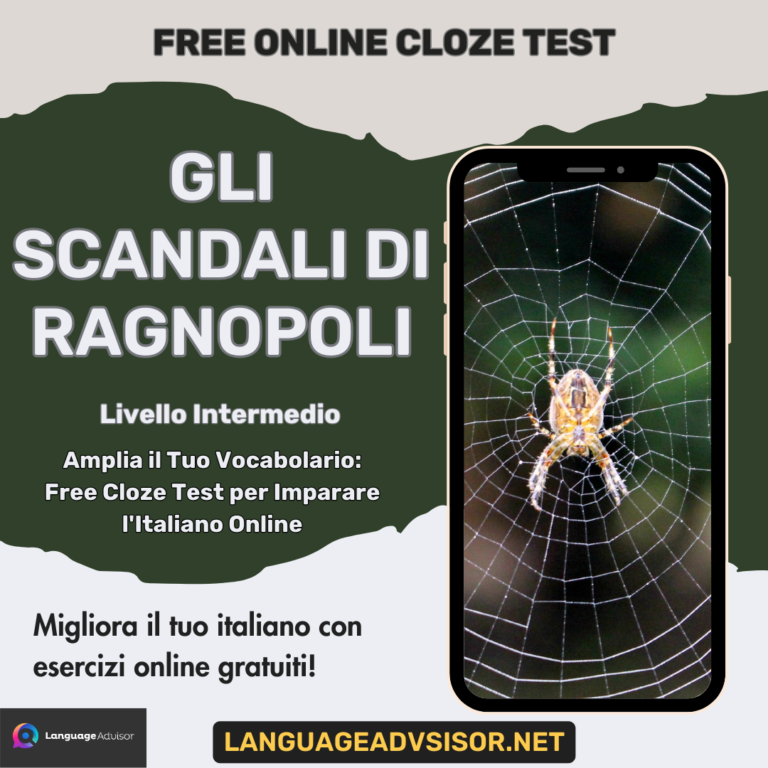 Gli scandali di Ragnopoli – Free Cloze Test