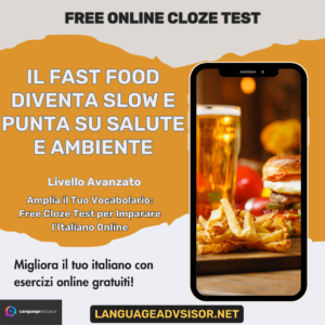 Il fast food diventa slow e punta su salute e ambiente – Free Italian Cloze