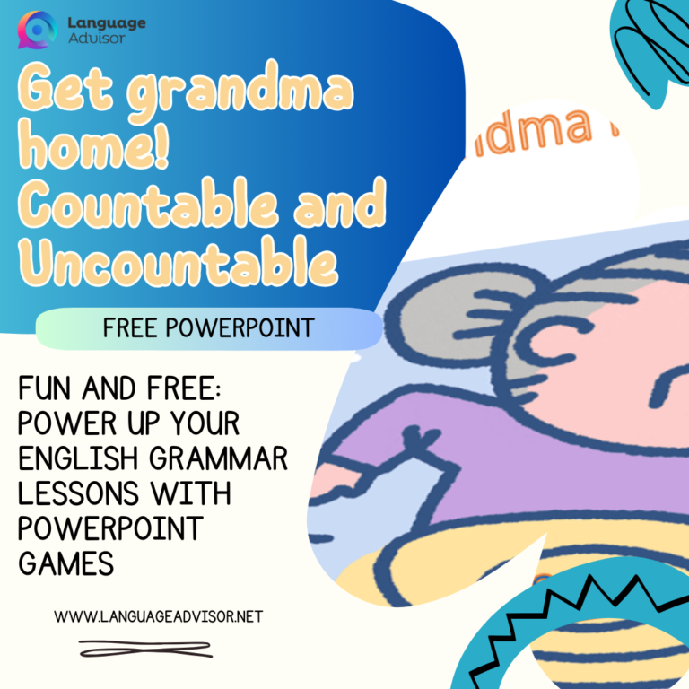 Get grandma home. Countable and Uncountable