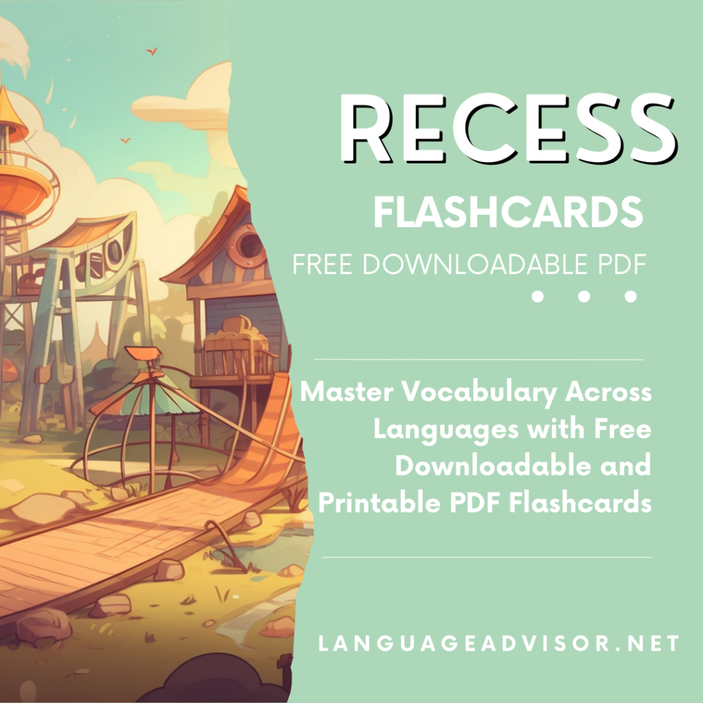 Recess - Flashcards - Language Advisor